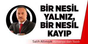 Bir Nesil Yalnız, Bir Nesil Kayıp